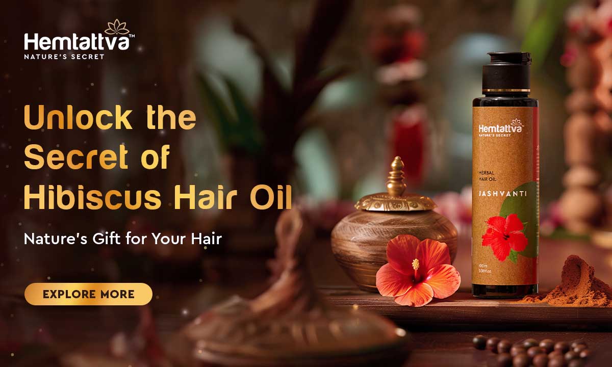 Hibiscus Hair Oil: A Gift from Nature for Your Hair